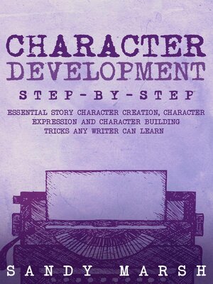 cover image of Character Development: Step-by-Step 